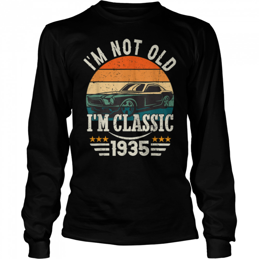 Im Classic Car 88th Birthday Gift 88 Years Old Born In 1935 T- B0BJ29MF5D Long Sleeved T-shirt
