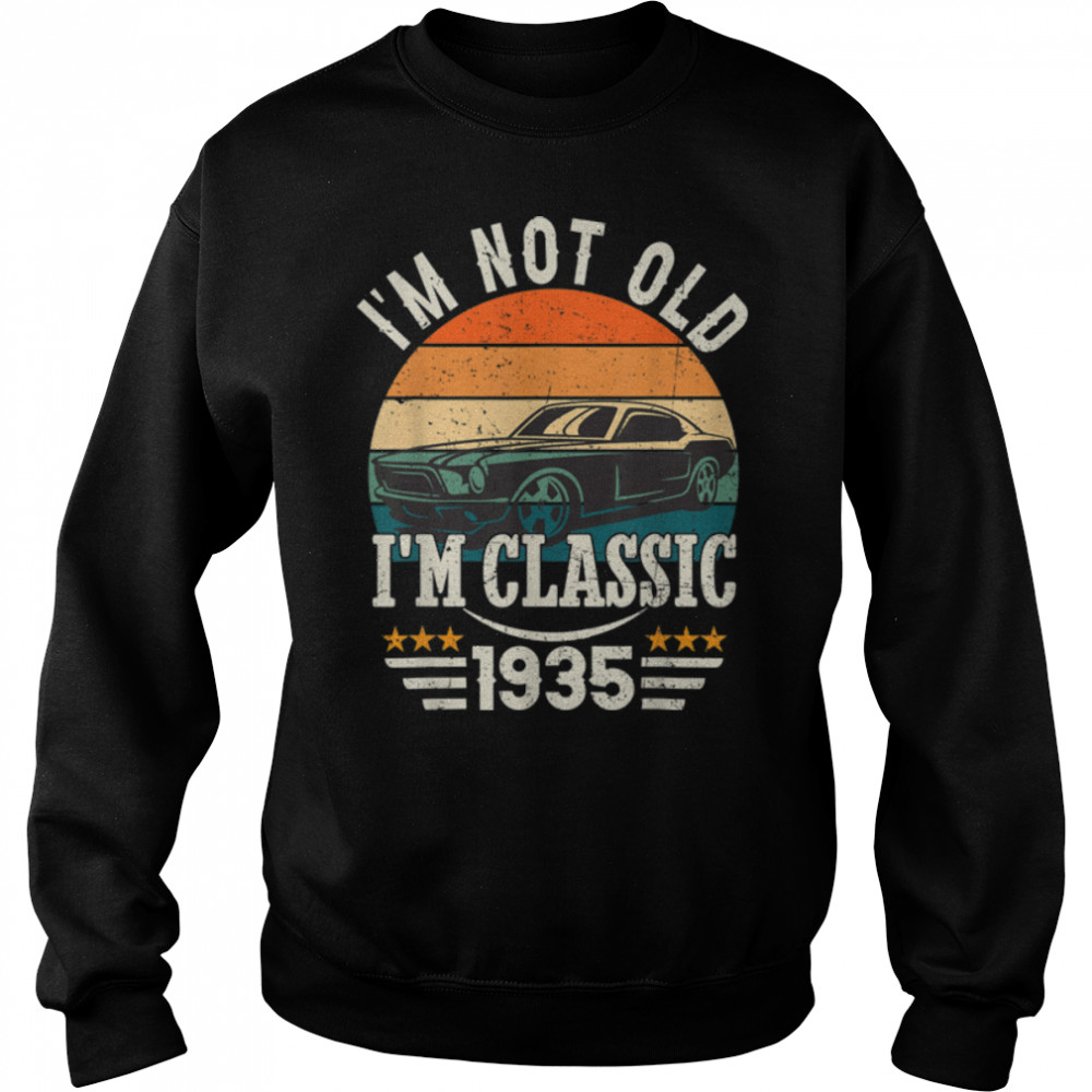 Im Classic Car 88th Birthday Gift 88 Years Old Born In 1935 T- B0BJ29MF5D Unisex Sweatshirt