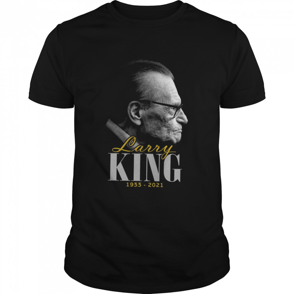 First Day Larry King Awesome Design Cool Photographic shirt