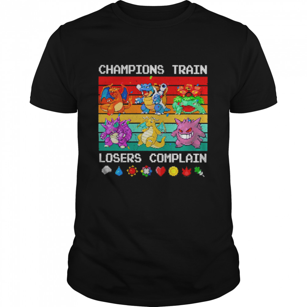Pokemon champions train losers complain shirt