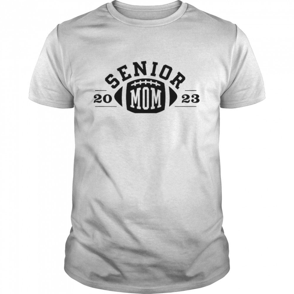 Senior 2023 Football Mom Football Mama Shirts