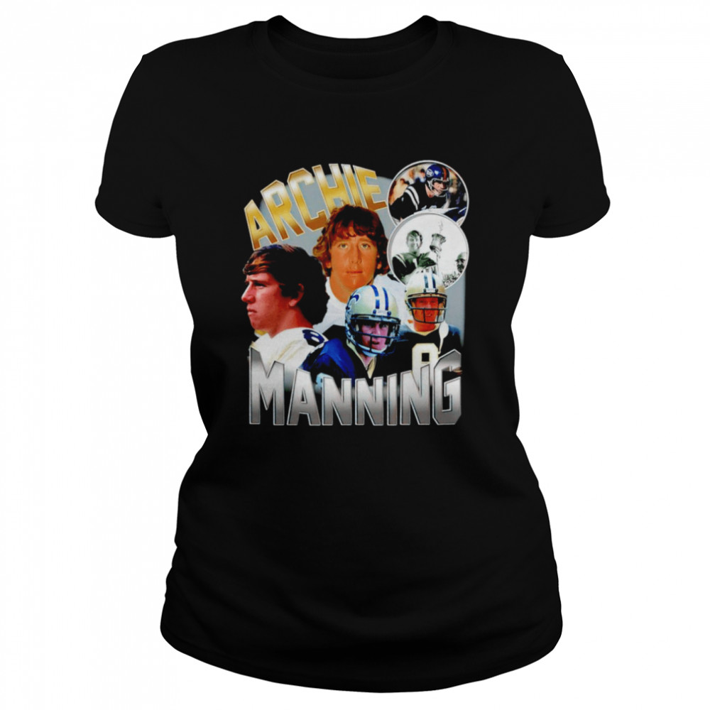 Archie Manning Archie Dreams shirt Classic Women's T-shirt