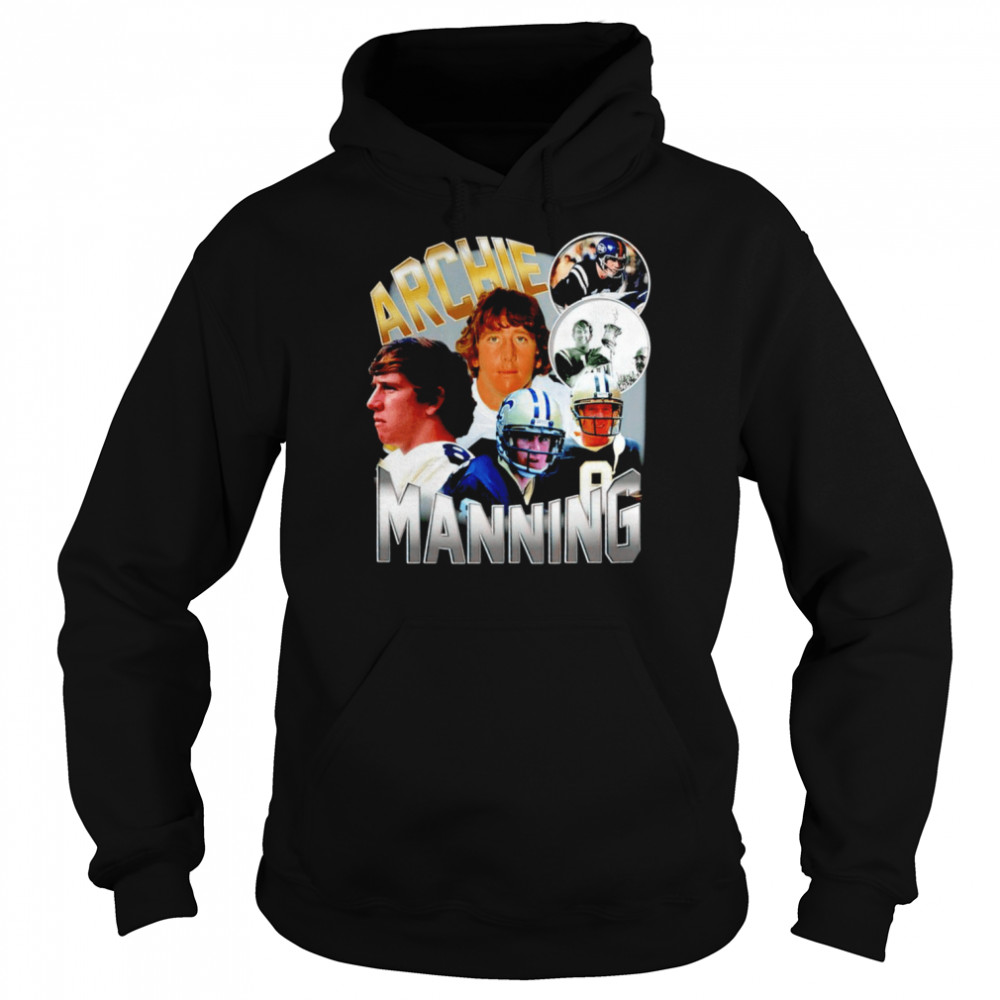 Archie Manning Archie Dreams shirt Unisex Hoodie