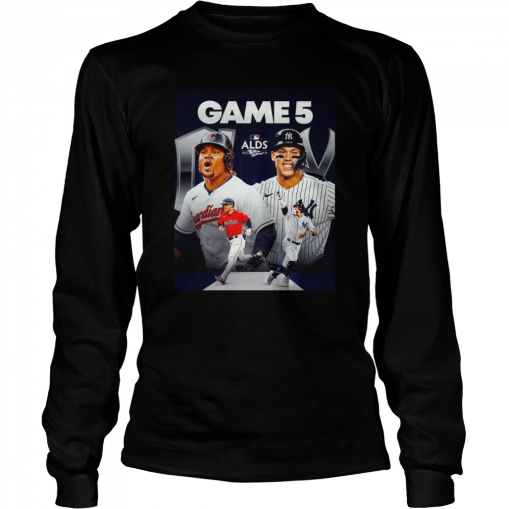 Cleveland Guardians and New York Yankees Game 5 ALDS 2022 shirt Long Sleeved T-shirt