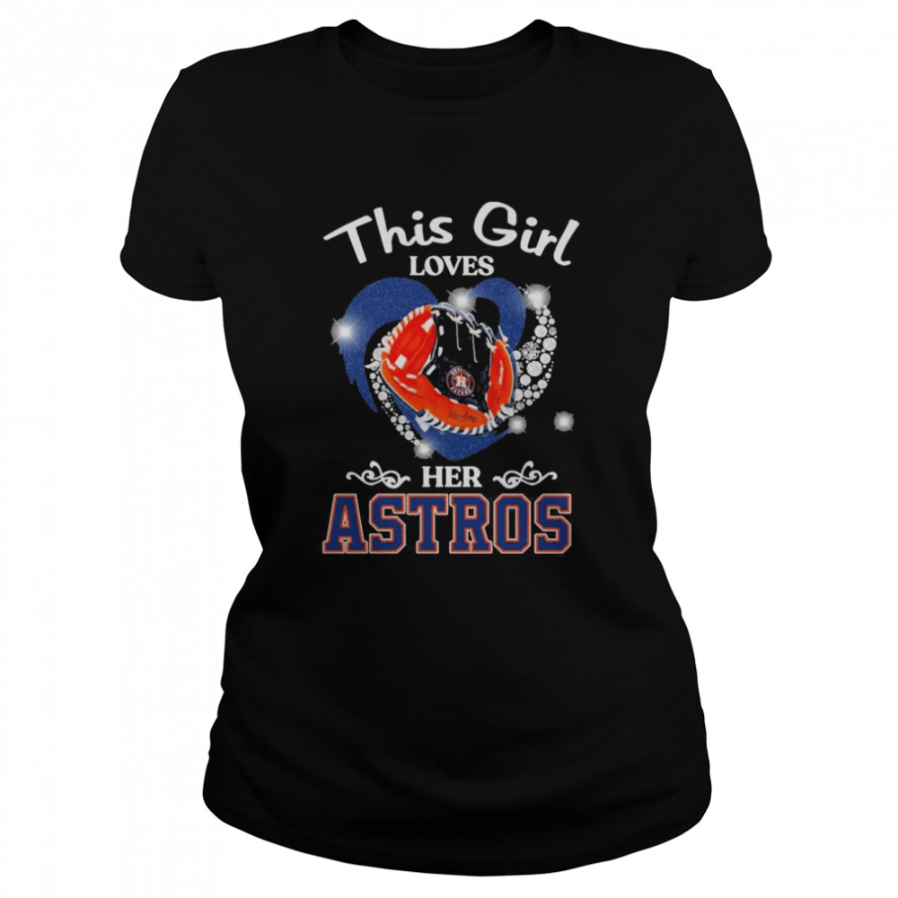 This Girl loves her Houston Astros Heart diamond shirt Classic Women's T-shirt