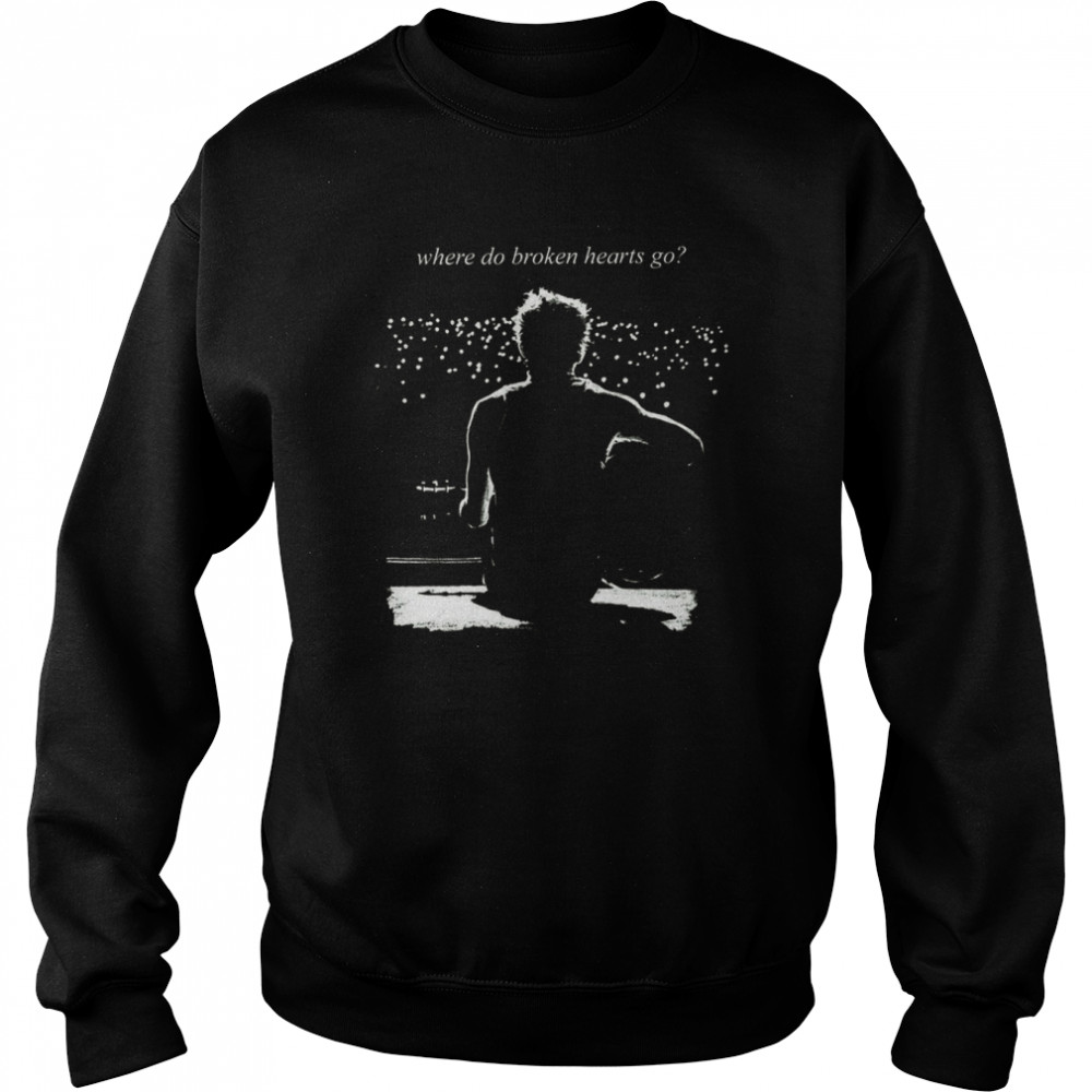 Where Do Broken Heart Go Niall Horan shirt Unisex Sweatshirt