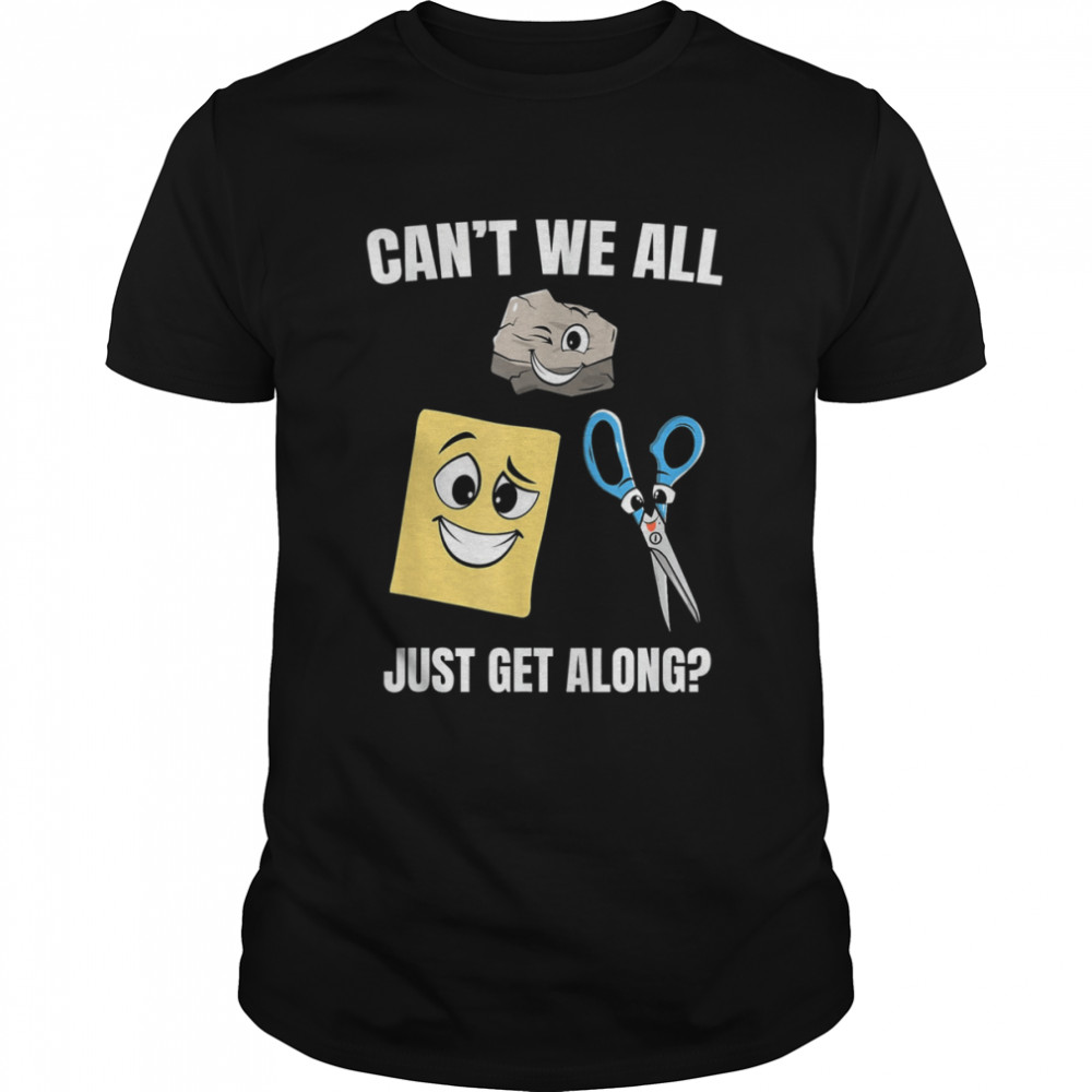 Can’t We All Just Get Along – Rock Paper Scissors Game Tee Shirt