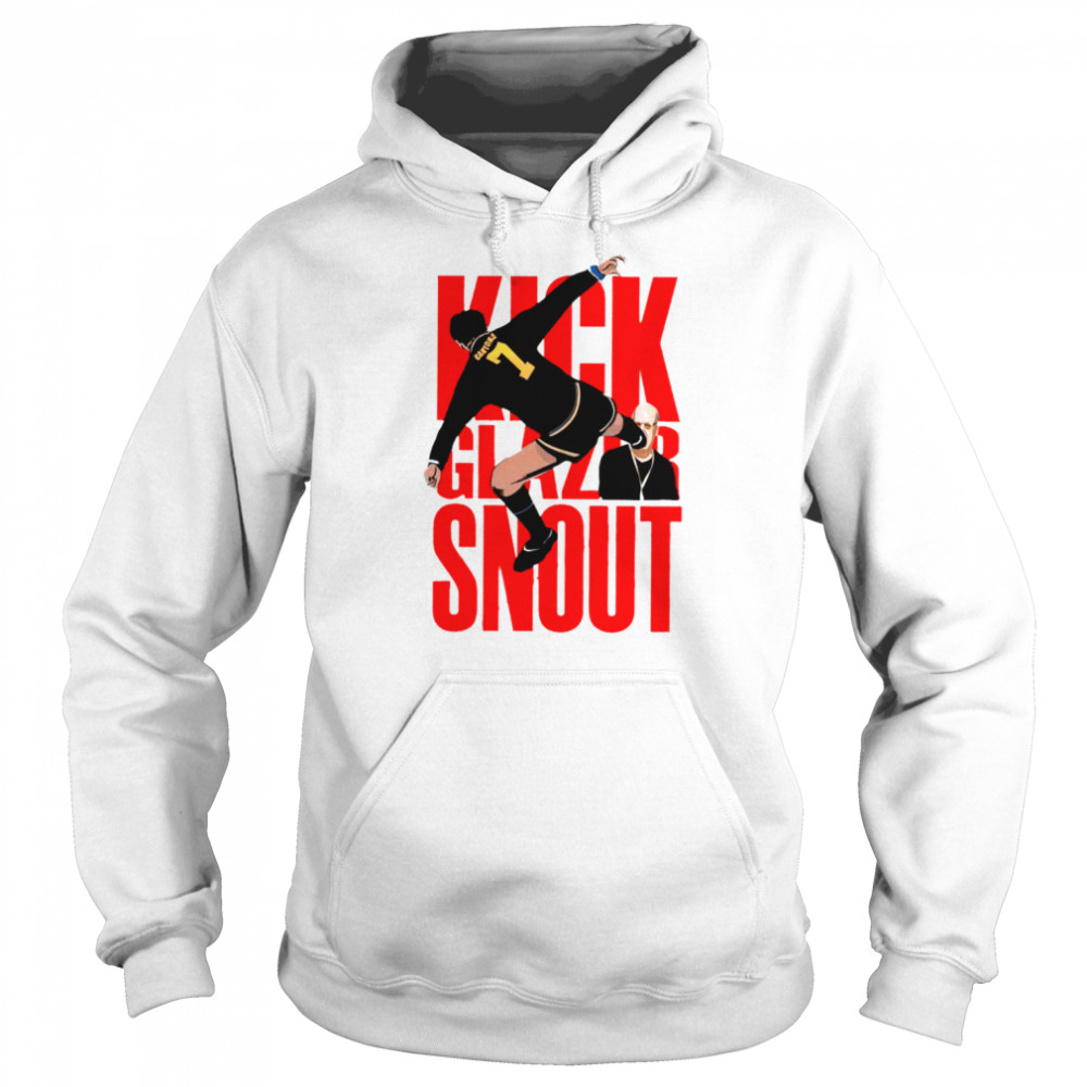 Eric Cantona Kick Glazer Snout shirt Unisex Hoodie