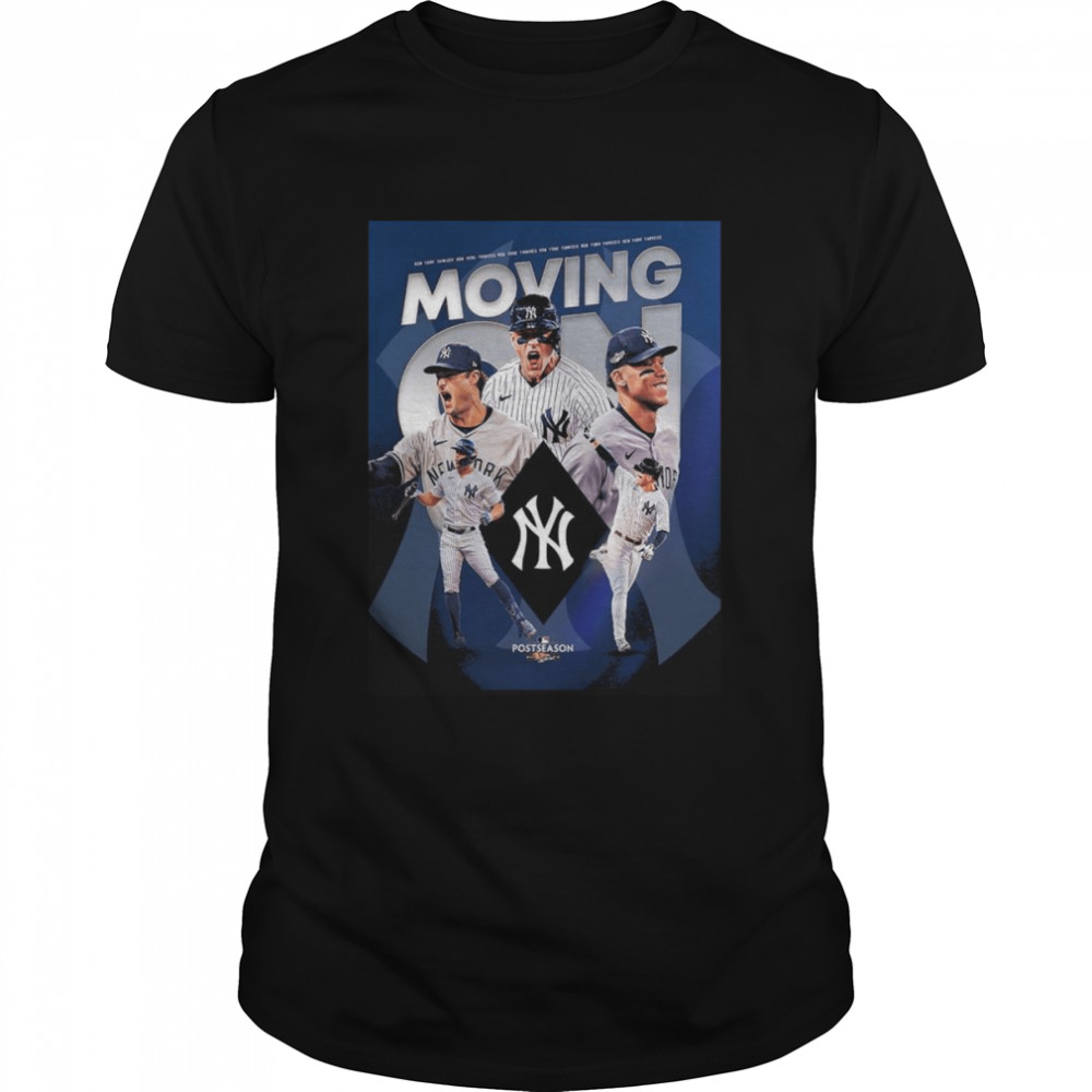 New york yankees moving on to the alcs clinched 2022 mlb postseason shirt