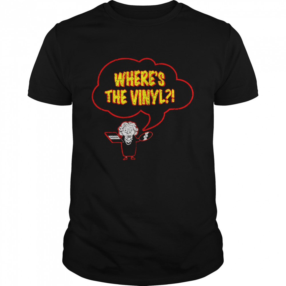Where’s the vinyl shirt