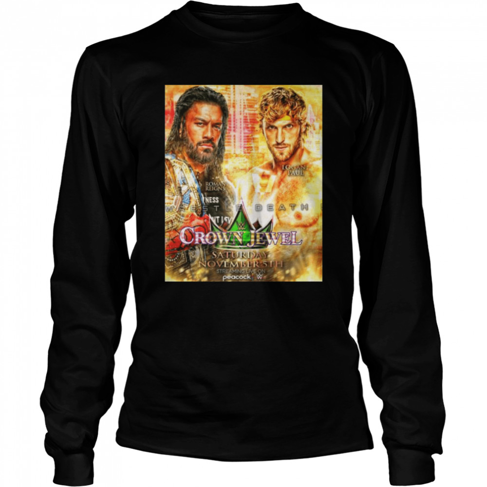 Wwe crown jewel 2022 saturday november 5 shirt Long Sleeved T-shirt