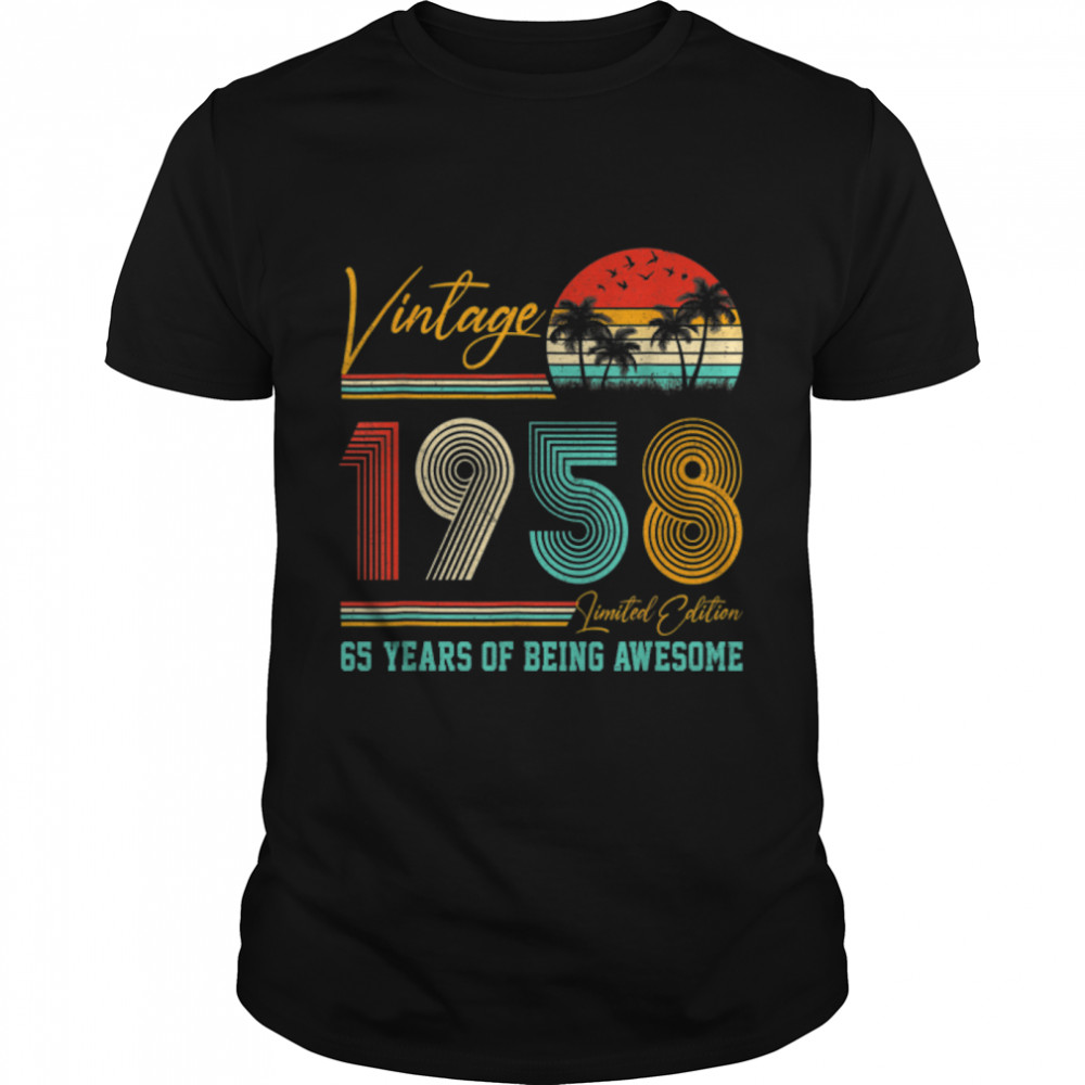 64 Year Old Gift Vintage 1958 Limited Edition 64th Birthday T-Shirt B0BK1FCWVWs