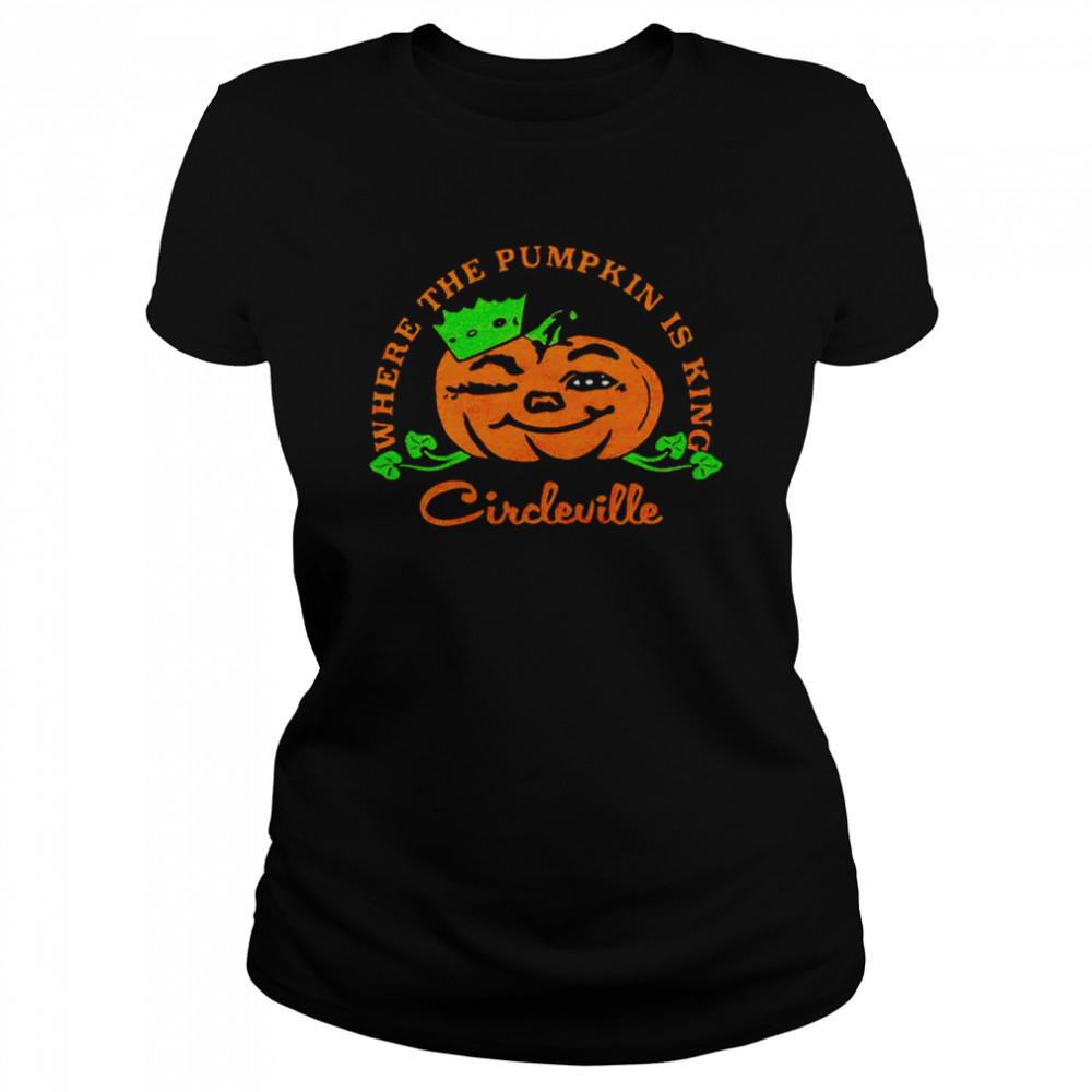 Circleville Where The Pumpkin Is King Halloween T-shirt Classic Women's T-shirt