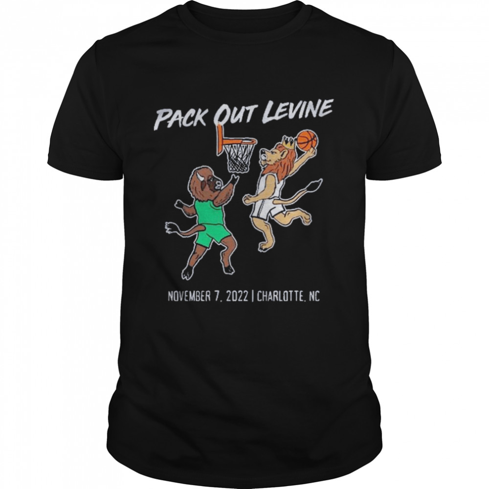 packout Levine November 7 2022 Charlotte NC shirt