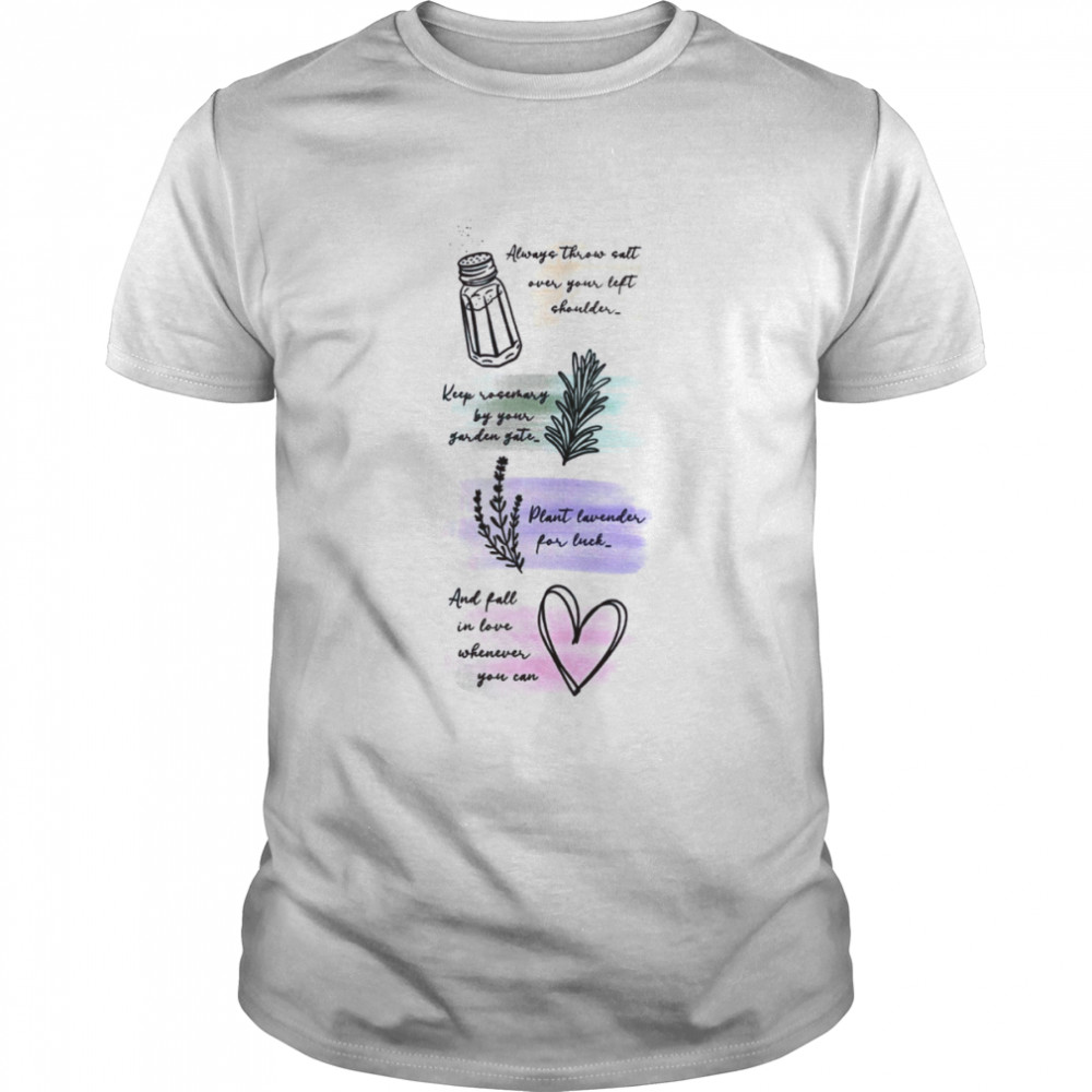 Practical Magic Salt Lavender Rosemary Love shirt