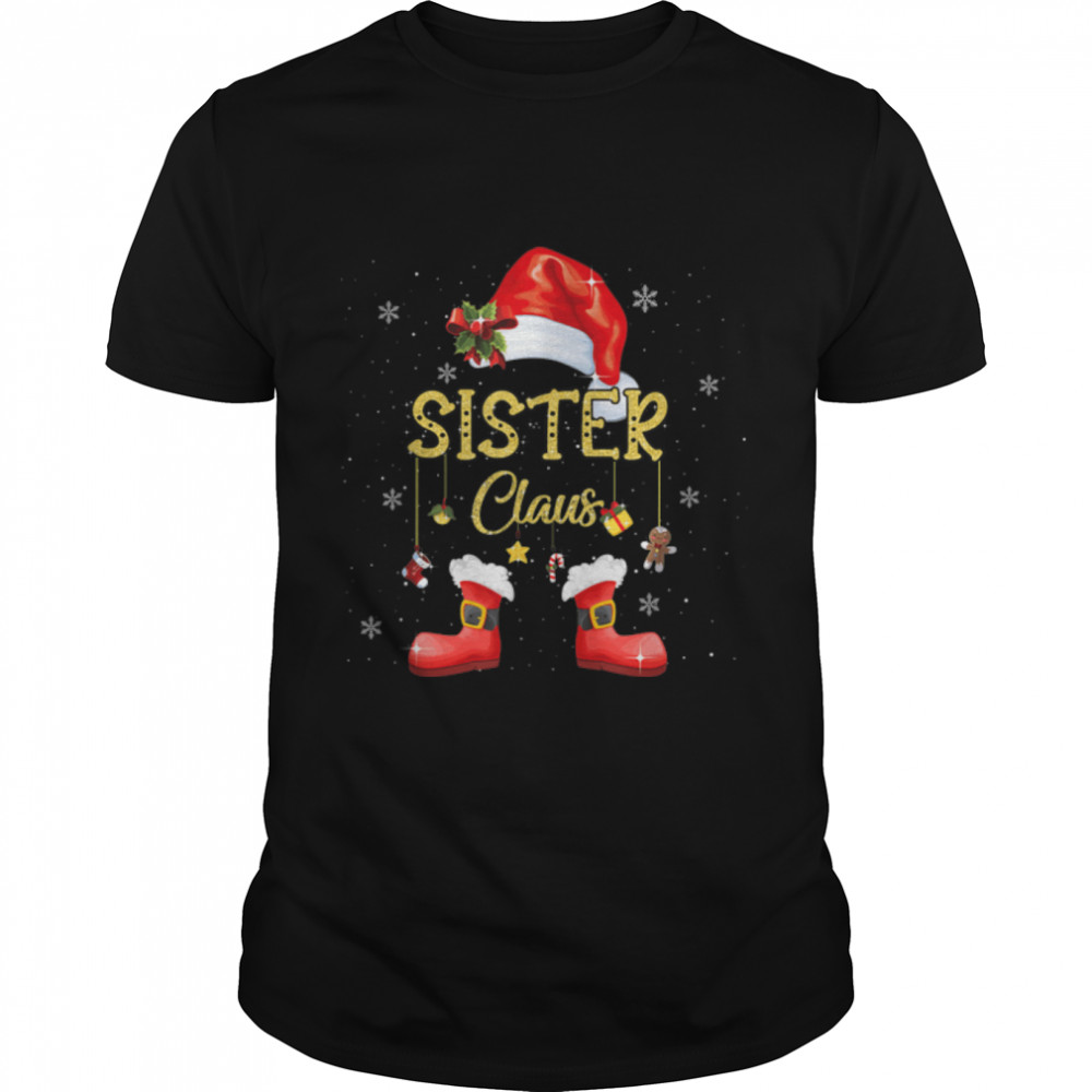 Sister Santa Claus Funny Family Christmas Pajama For Holiday T-Shirt B0BK1WDKFP