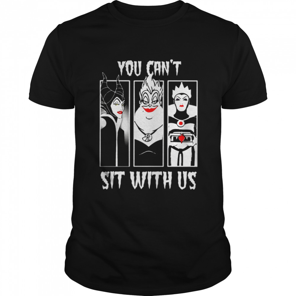 You Can’t Sit With Us Witch Villain Disney shirt