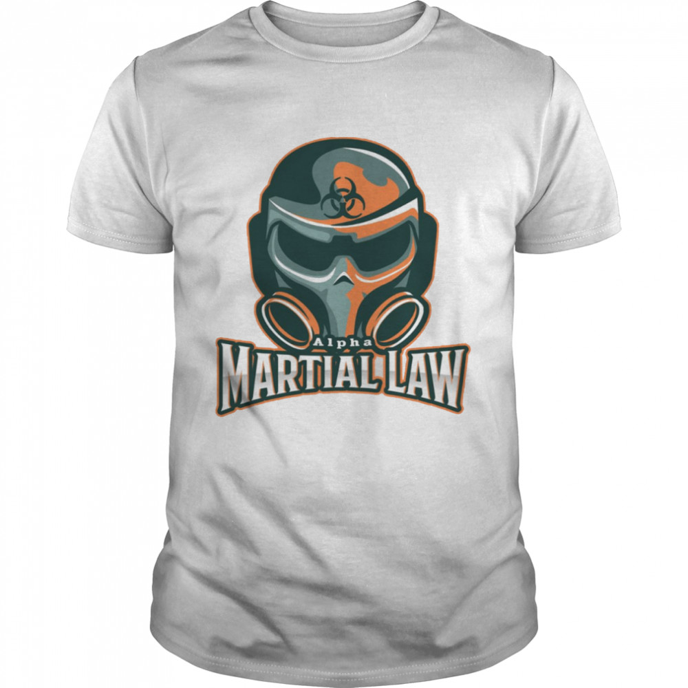Alpha Martial Law Mask shirt