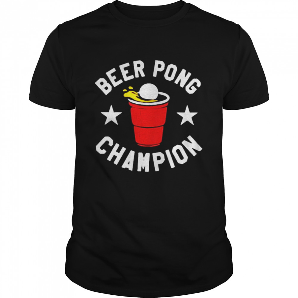 Beer pong champion 2022 shirt