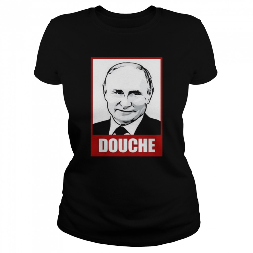Douchebag Vladimir Putin Classic Women's T-shirt