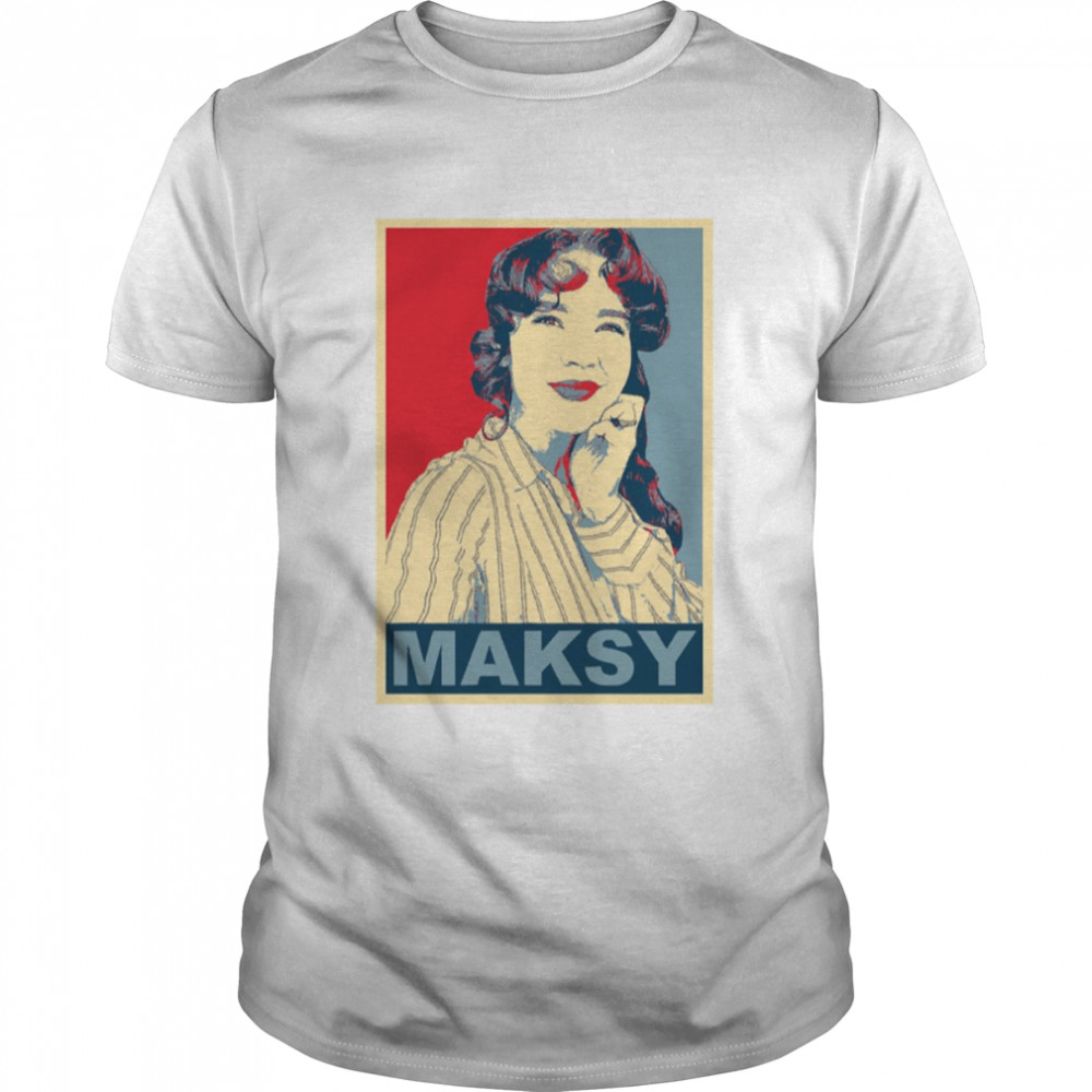 Hope Rachel Maksy shirt