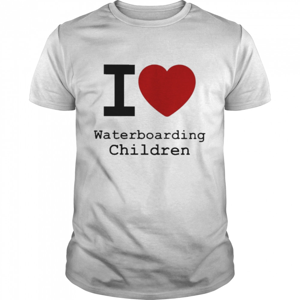 I love waterboarding children shirt