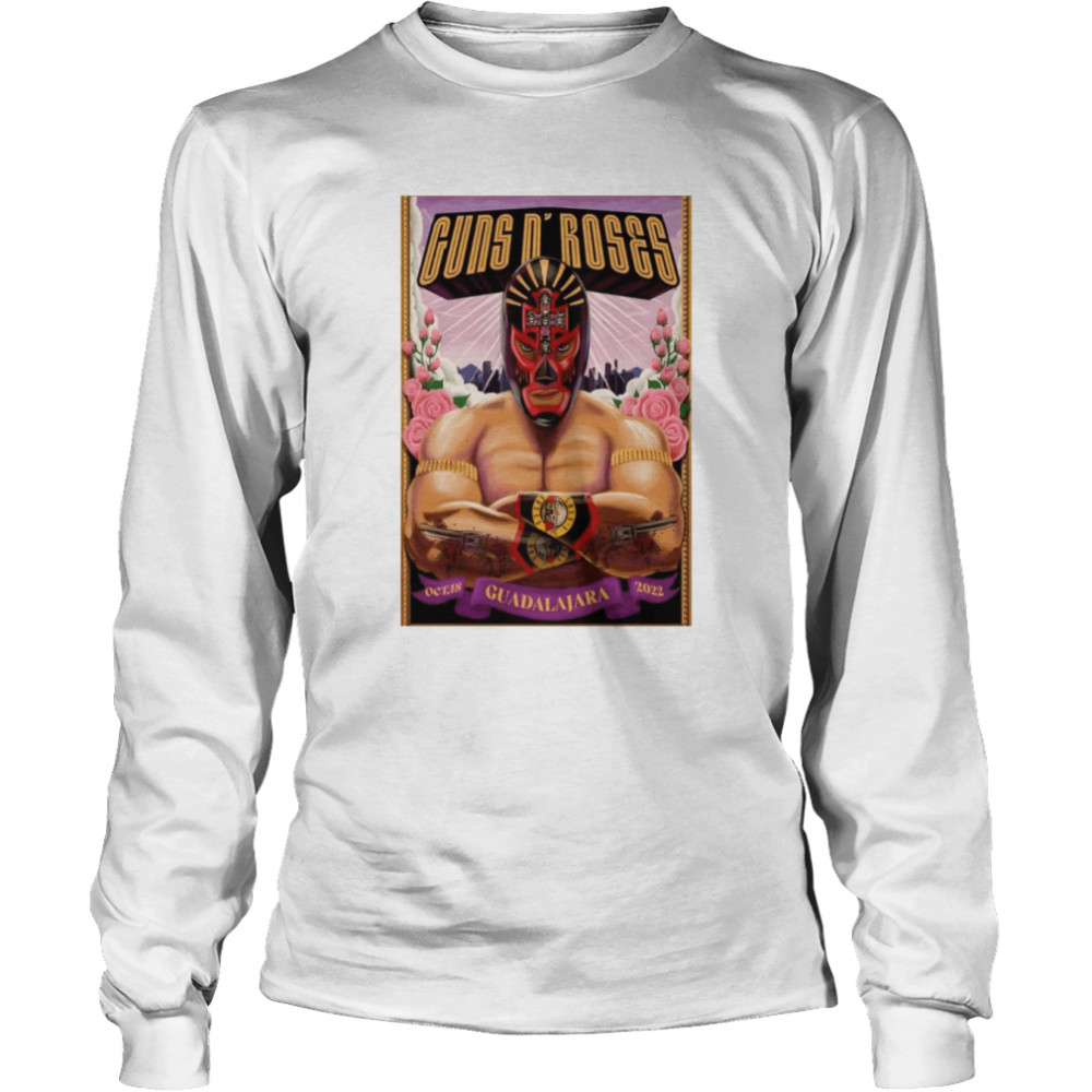 Guns N’ Roses Estadio Akron Guadalajara MX 2022 Poster Long Sleeved T-shirt