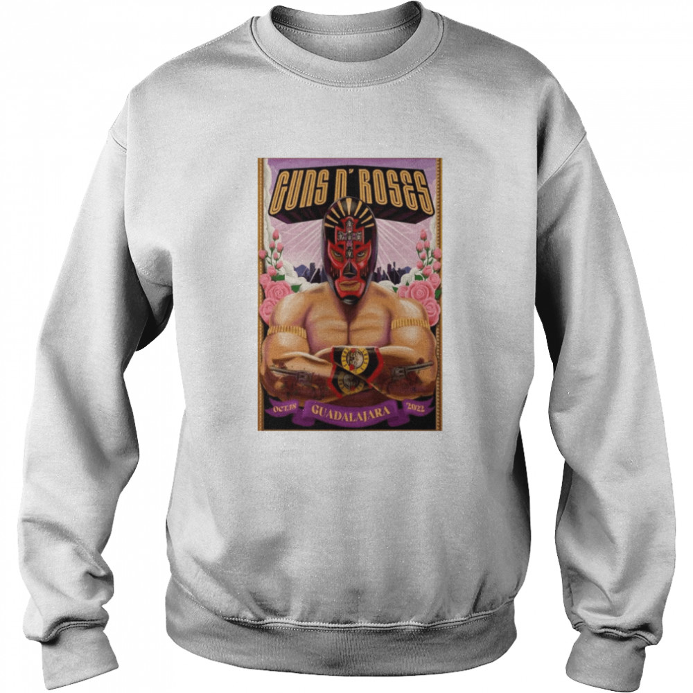 Guns N’ Roses Estadio Akron Guadalajara MX 2022 Poster Unisex Sweatshirt