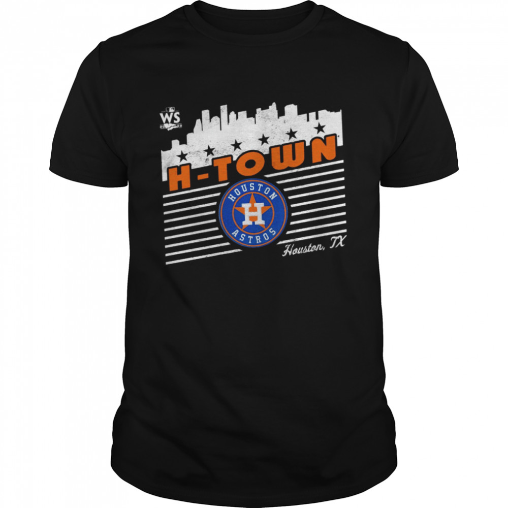 Houston Astros H-Town 2022 World Series Local Lines shirt