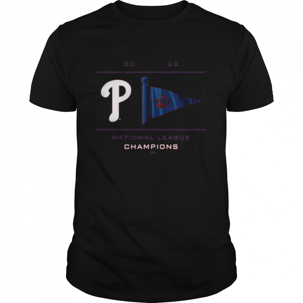MLB Philadelphia Phillies 2022 National League Champions Pennant Shirt