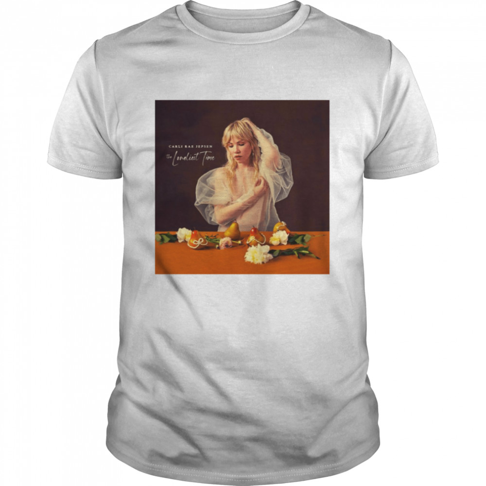 Carly Rae Jepsen The Loneliest Time shirt