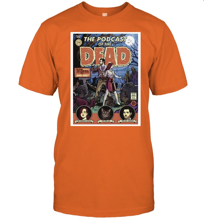 Dead Meat Podcast of The Dead T-Shirt