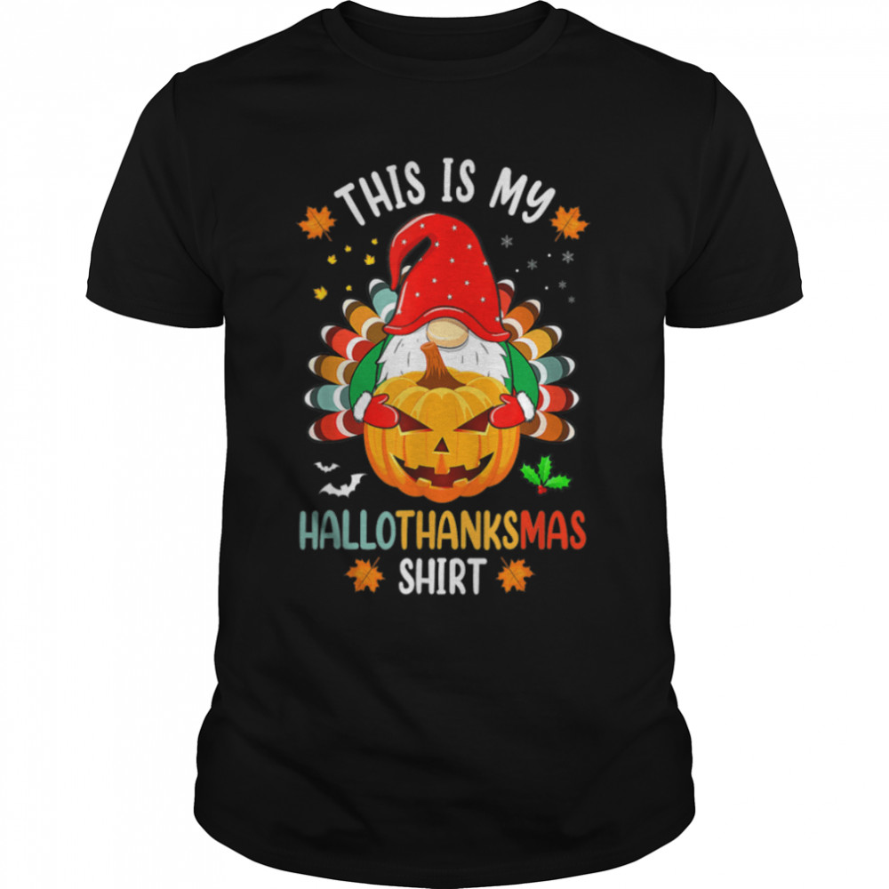 Halloween Thanksgiving Christmas Funny Hallothanksmas Gnomes T-Shirt B0BKLHGCL3