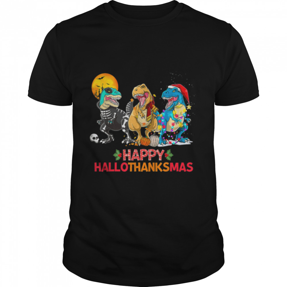 Halloween Thanksgiving Christmas Happy HalloThanksMas T Rex T-Shirt B0BKK75T4L