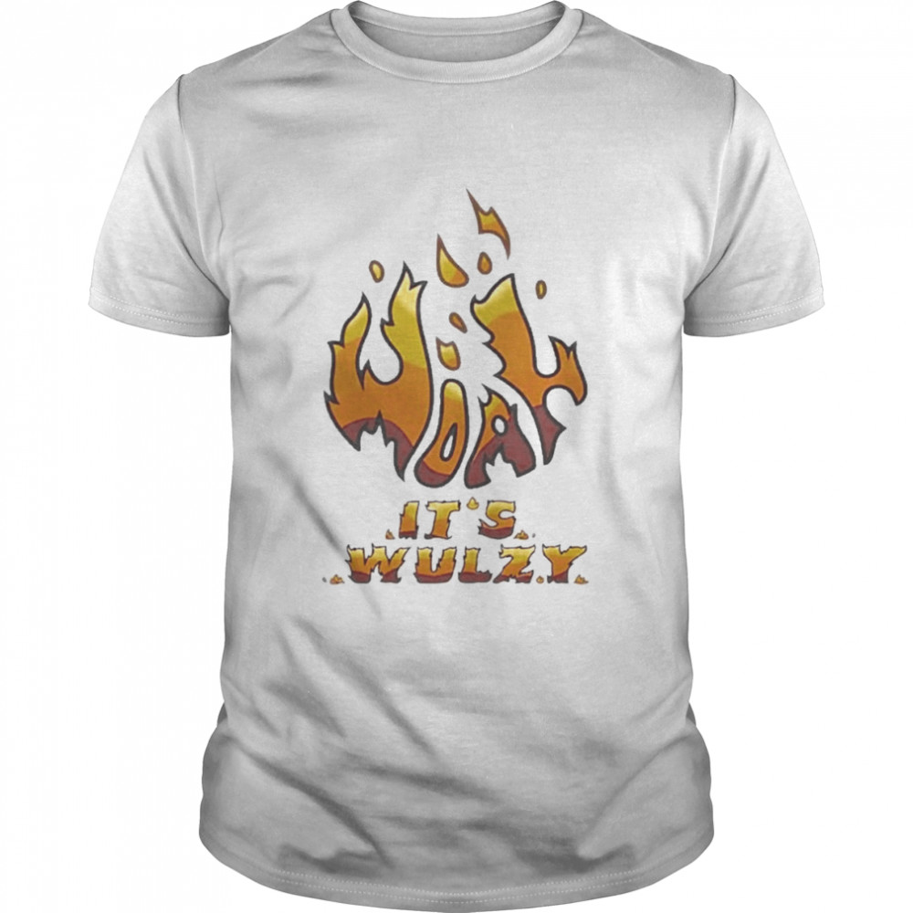 Woah It’s Wulzy Shirt