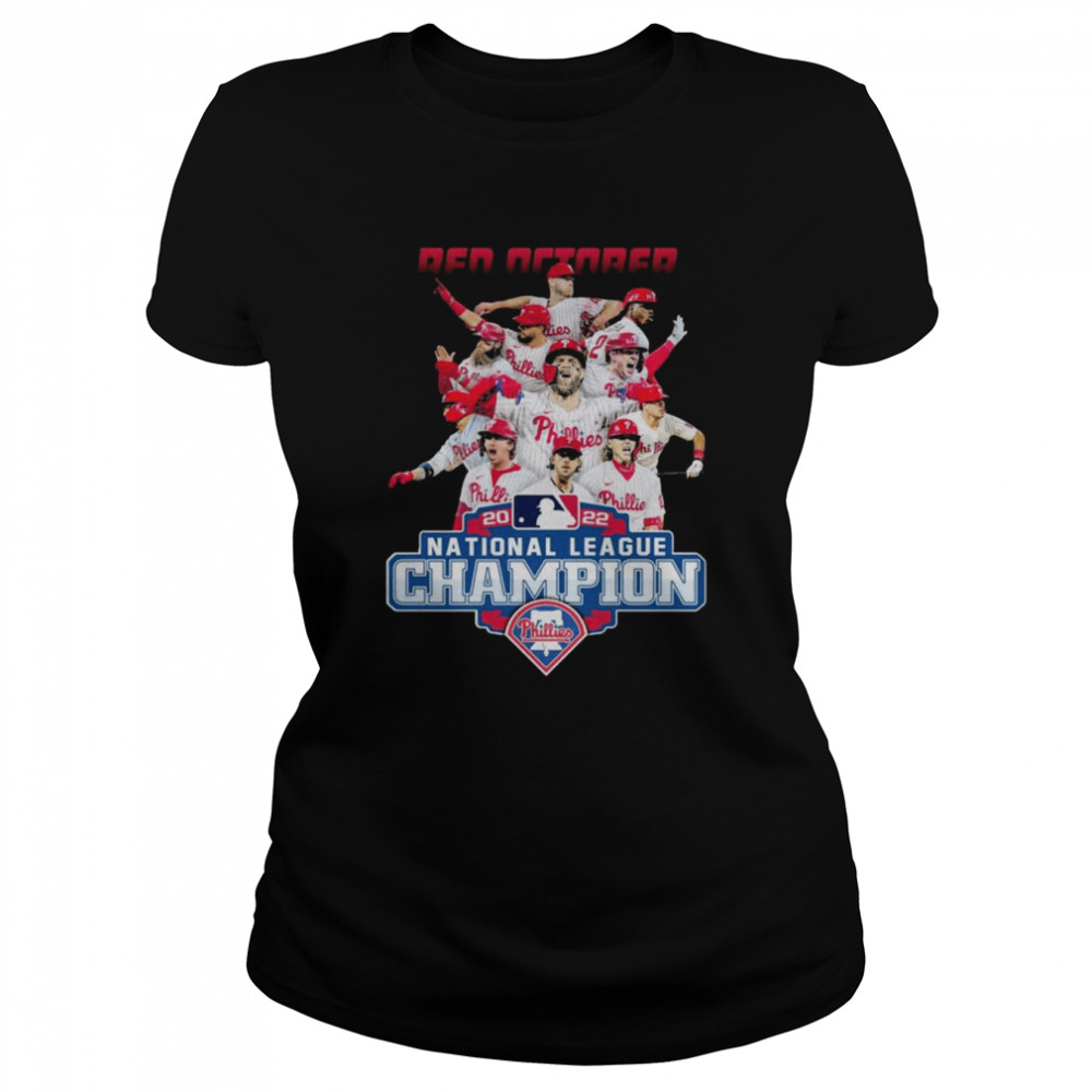 Philadelphia Phillies Team Red October 2022 National League Champion shirt Classic Women's T-shirt