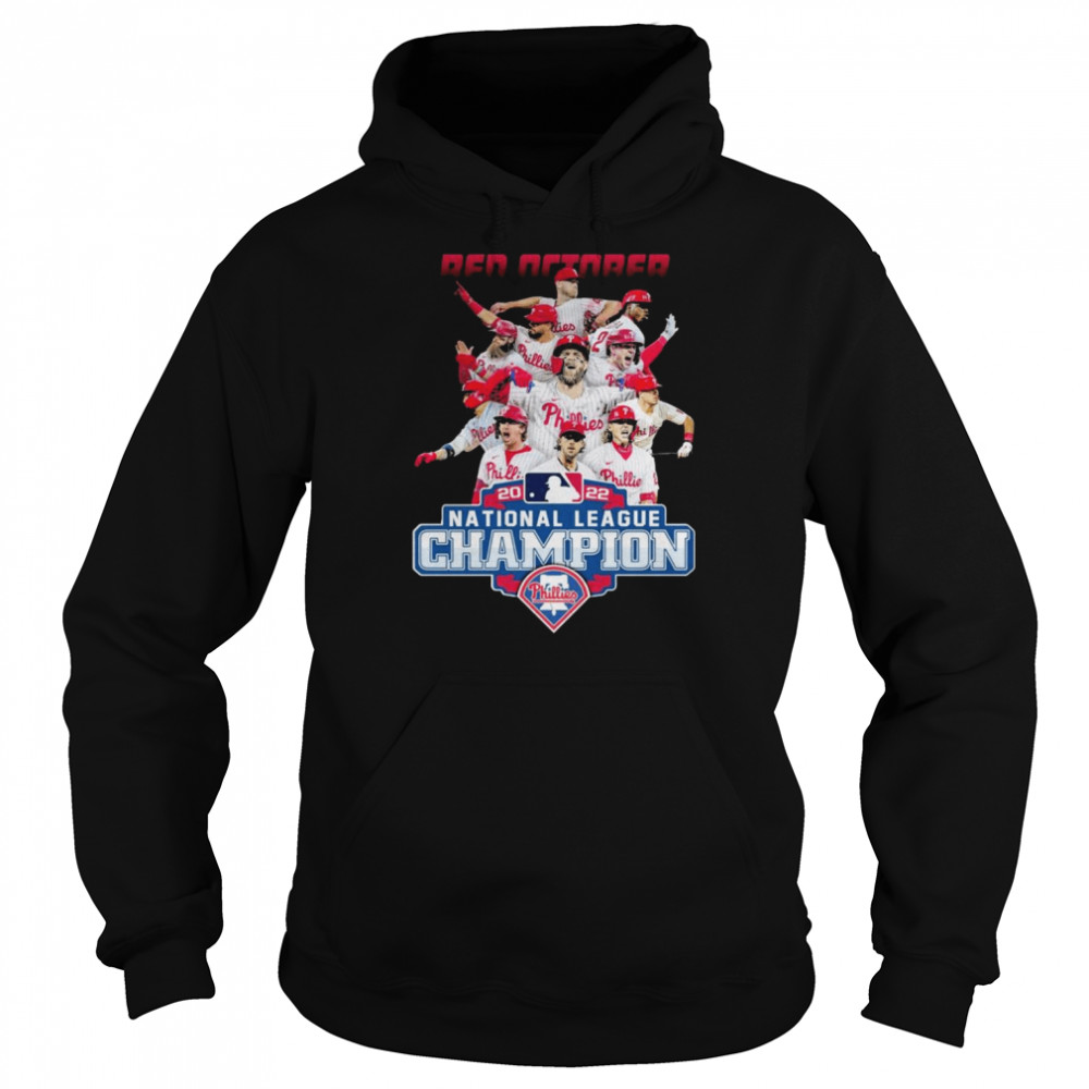 Philadelphia Phillies Team Red October 2022 National League Champion shirt Unisex Hoodie