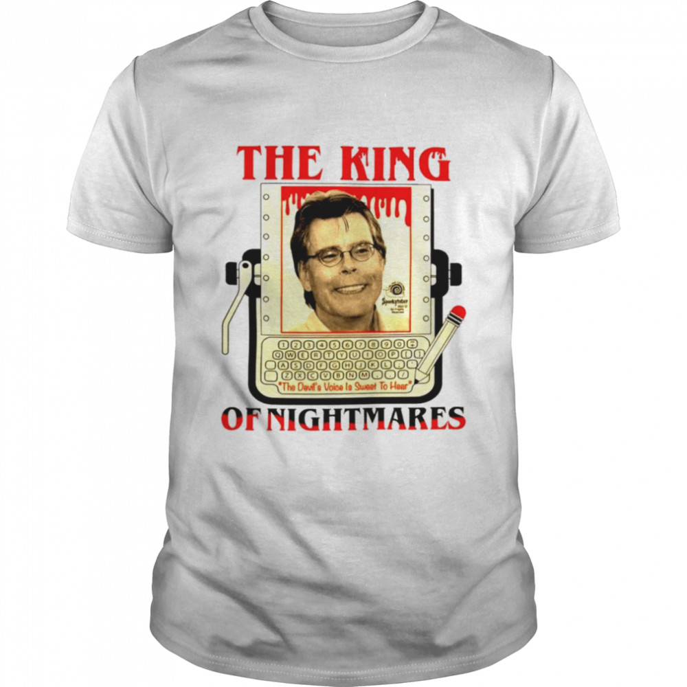 The King of nightmares the Devil’s a voice is sweet to hear T-Shirt
