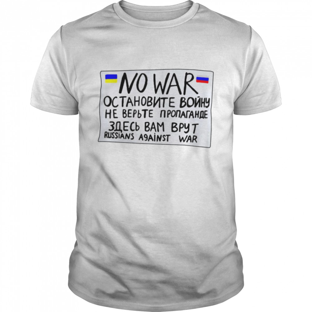 Against War Ukraine Ovsyannikova No War shirt