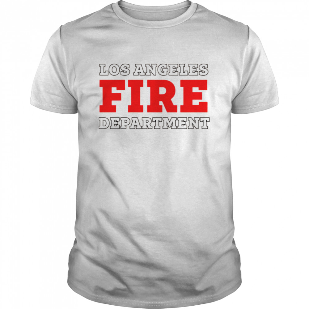 Lafd Los Angeles Fire Department 911 On Fox shirt