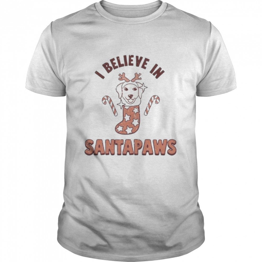 Dog Lover I Believe In SantaPaws Christmas shirt