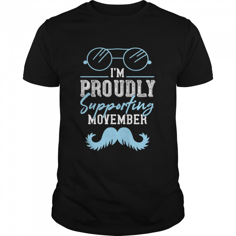 I’m Proudly Supporting Movember Blue shirt