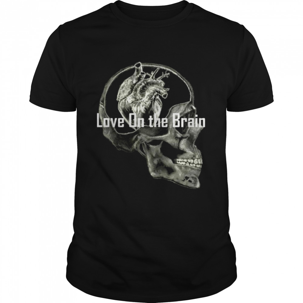 Love On The Brain Rihanna shirt