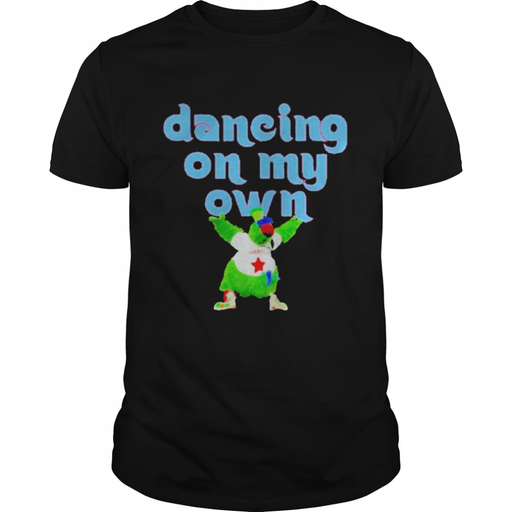 2022s phillys phanatics dancings ons mys owns T-shirts