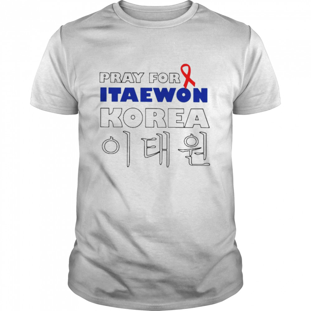 Pray for itaewon Korea T-shirts