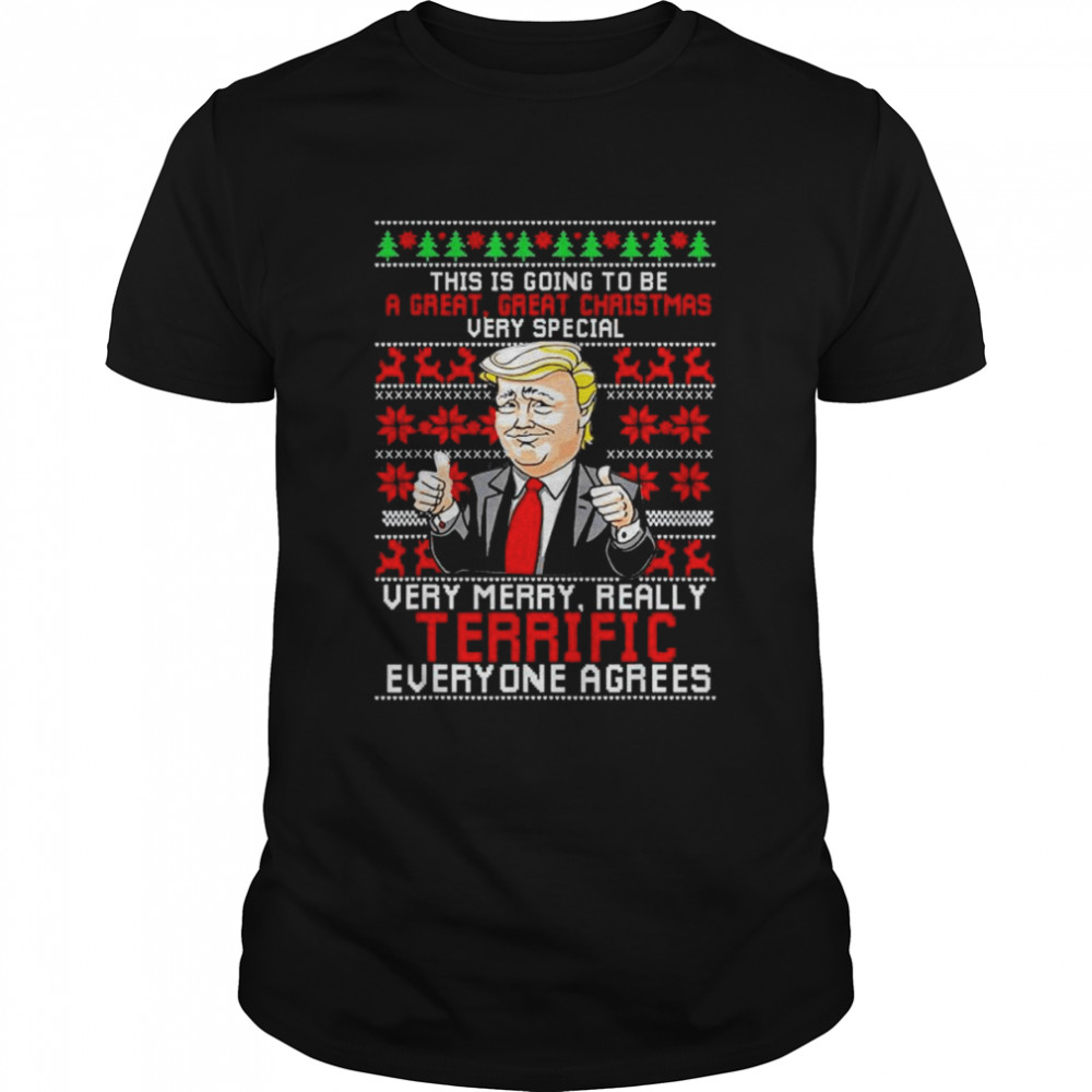 This Is Going To Be A Great Christmas Fun Trump Ugly 2022 shirts