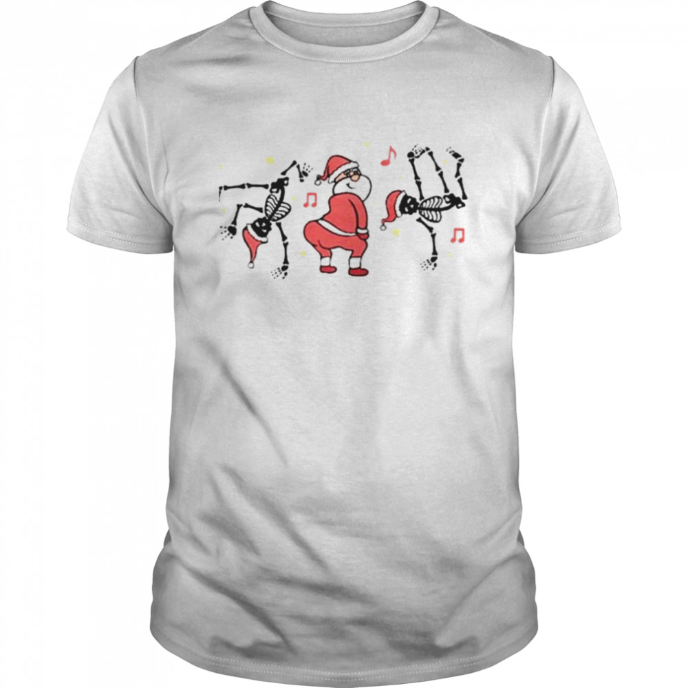 Christmas Dancing Skeletons Twerking Santa 2022 shirts