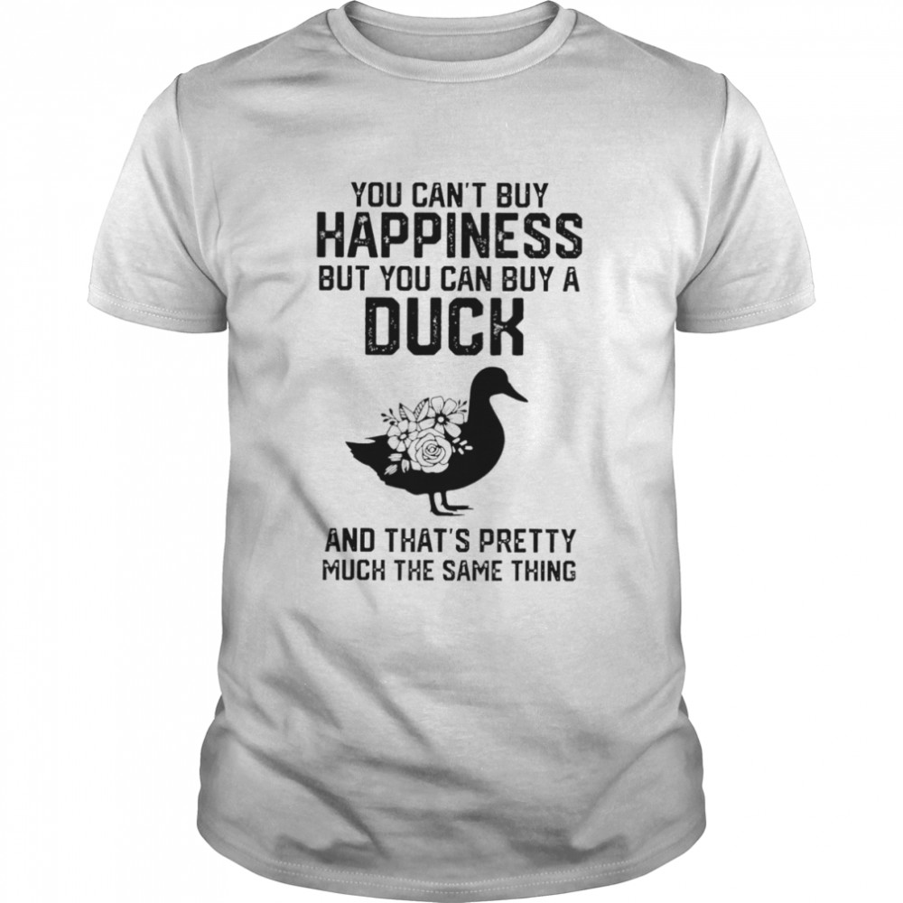 You can’t buy happiness but you can buy a duck shirt Classic Men's T-shirt
