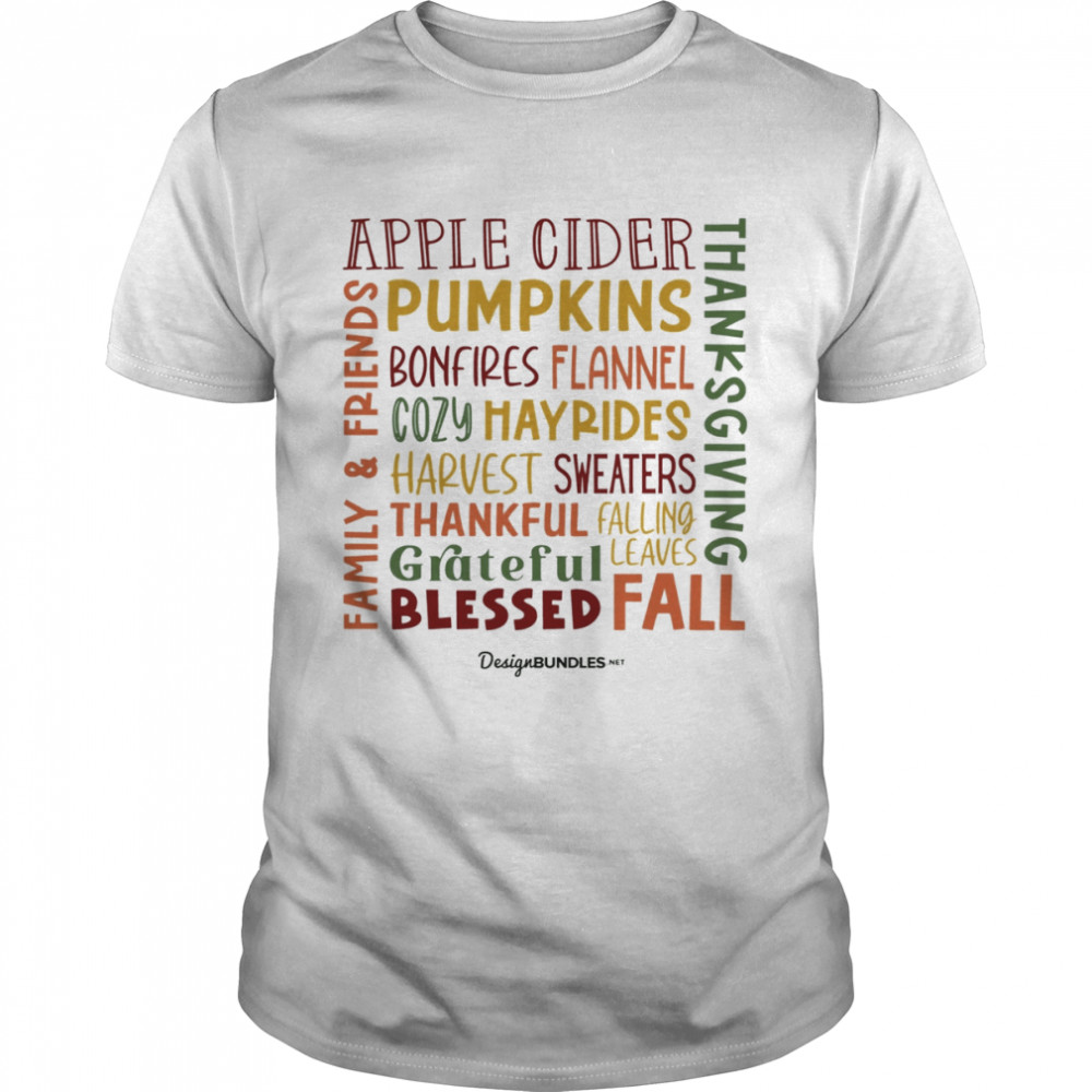 Apple Cider Pumpkins Bonfires Flannel Cozy Hayrides Shirts