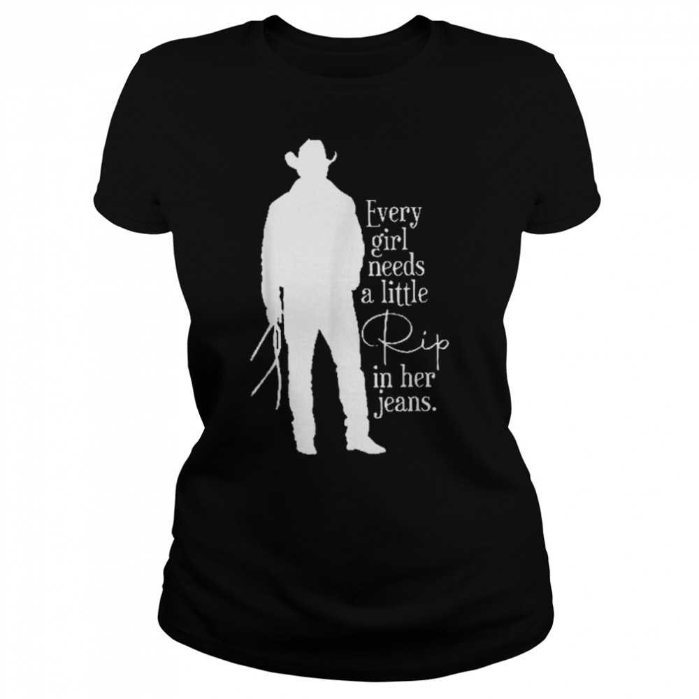 Every Girl Needs A Little Rip In Her Jeans T- B0BLWBBH91 Classic Women's T-shirt